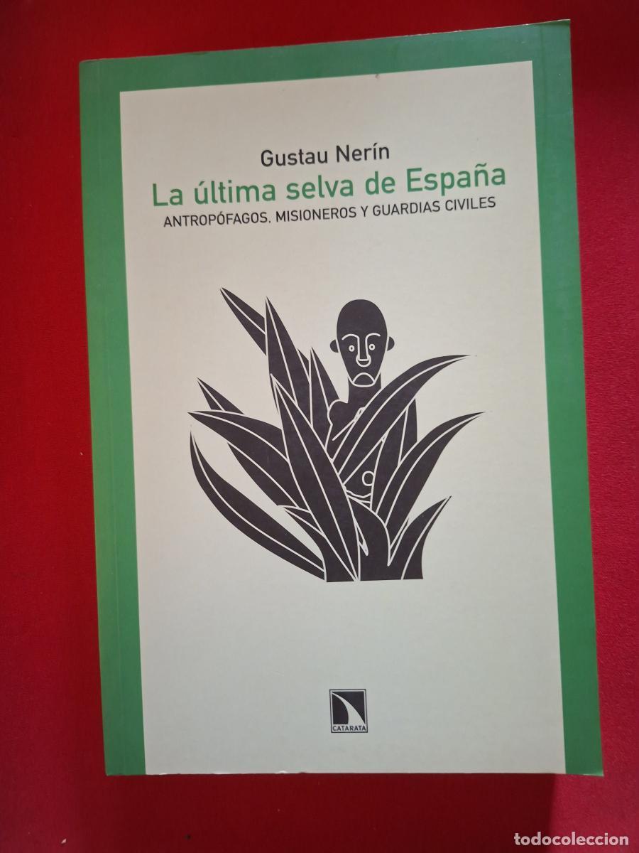 Livros em segunda m&atilde;o: La &uacute;ltima selva de Espa&ntilde;a - Ner&iacute;n, Gustau