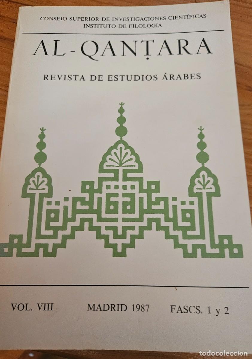 Libros de segunda mano: Al-Qantara - Volumen 8 1987 fasc&iacute;culos 1 y 2 - Revista de estudios &aacute;rabes CSIC Instituto Miguel As&iacute;n