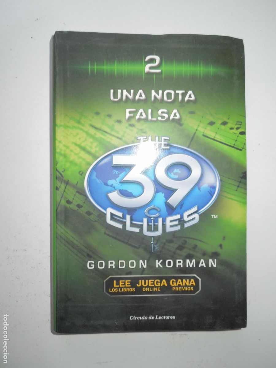 Libros de segunda mano: UNA FALSA NOTA - THE 39 CLUES - GORDON KORMAN - N&ordm; 2 - CIRCULO DE LECTORES - 2011