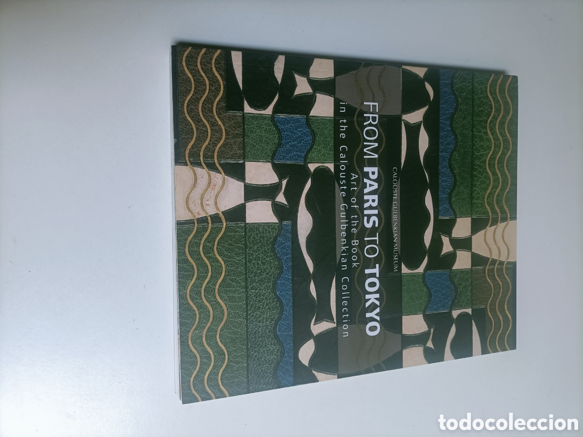 Libros de segunda mano: From Paris ti Tokyo Arte of the book in the Calauste Gulbenkian collection.Museum