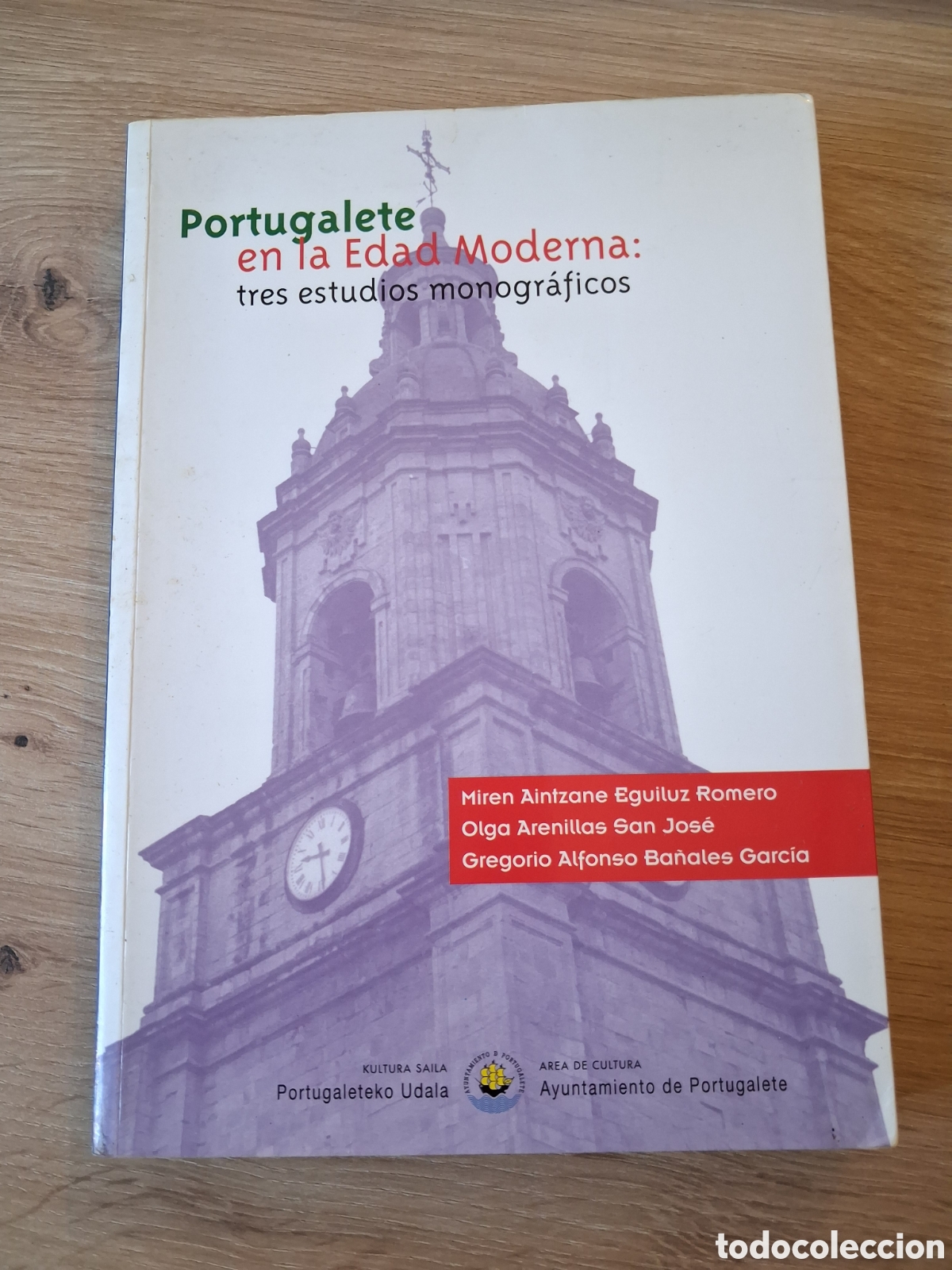 Gebrauchte B&uuml;cher: PORTUGALETE EN LA EDAD MODERNA: TRES ESTUDIOS MONOGR&Aacute;FICOS