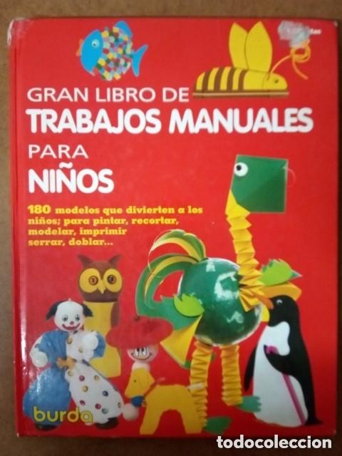 Libros de segunda mano: GRAN LIBRO DE TRABAJOS MANUALES PARA NI&Ntilde;OS - BURDA - OFI15B