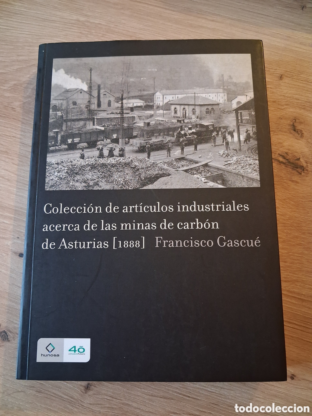 Libri di seconda mano: COLECCION DE ART&Iacute;CULOS INDUSTRIALES ACERCA DE LAS MINAS DE CARB&Oacute;N DE ASTURIAS (1888)