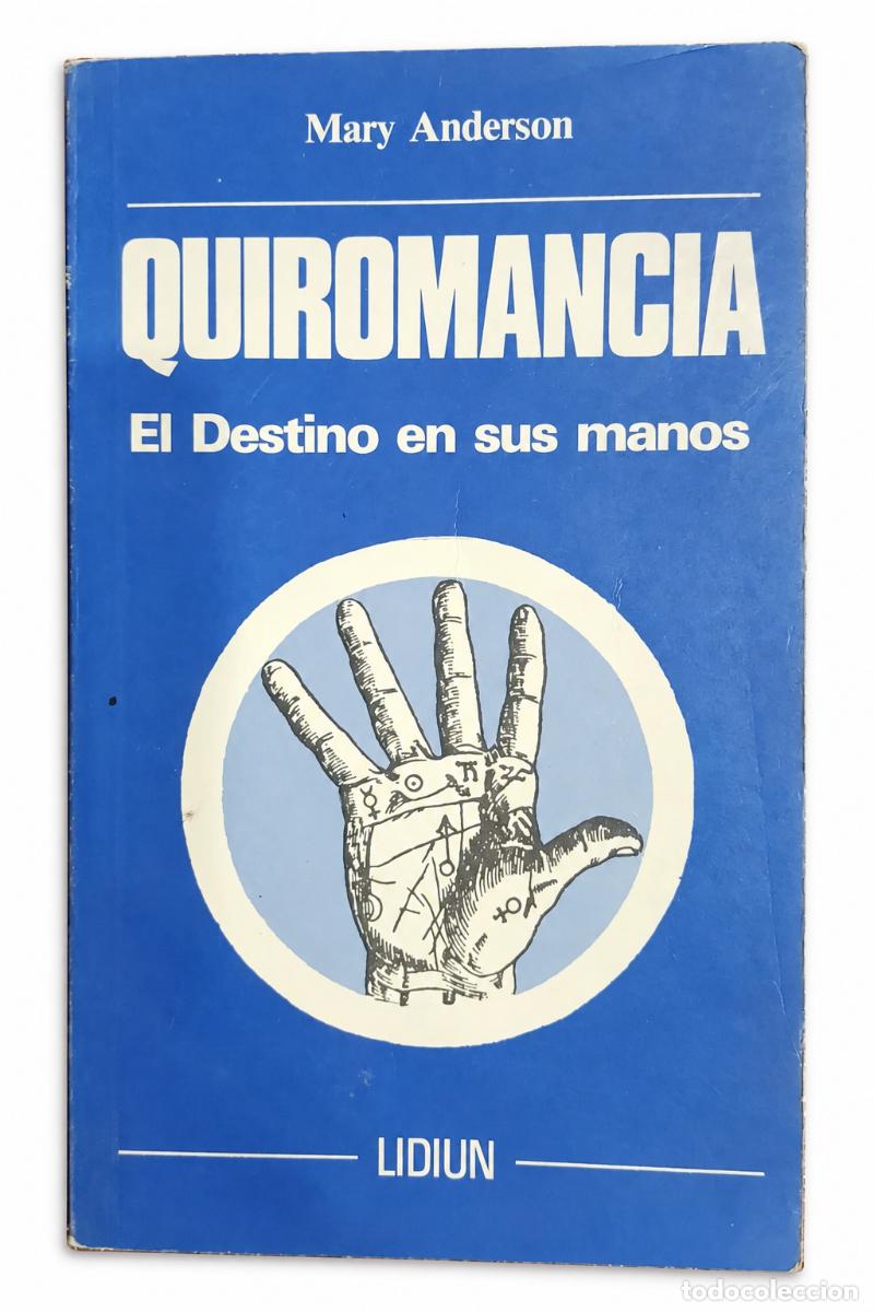 Libros de segunda mano: MARY ANDERSON &ndash; QUIROMANCIA. EL DESTINO EN SUS MANOS &ndash; LIDIUN LM