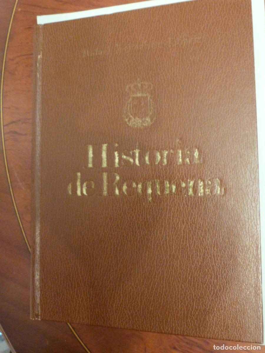 Libros de segunda mano: HISTORIA DE REQUENA,RAFAEL BERNABEU LOPEZ,1983, ,CRONISTA CIUDAD, 561PP,SIMIL PIEL