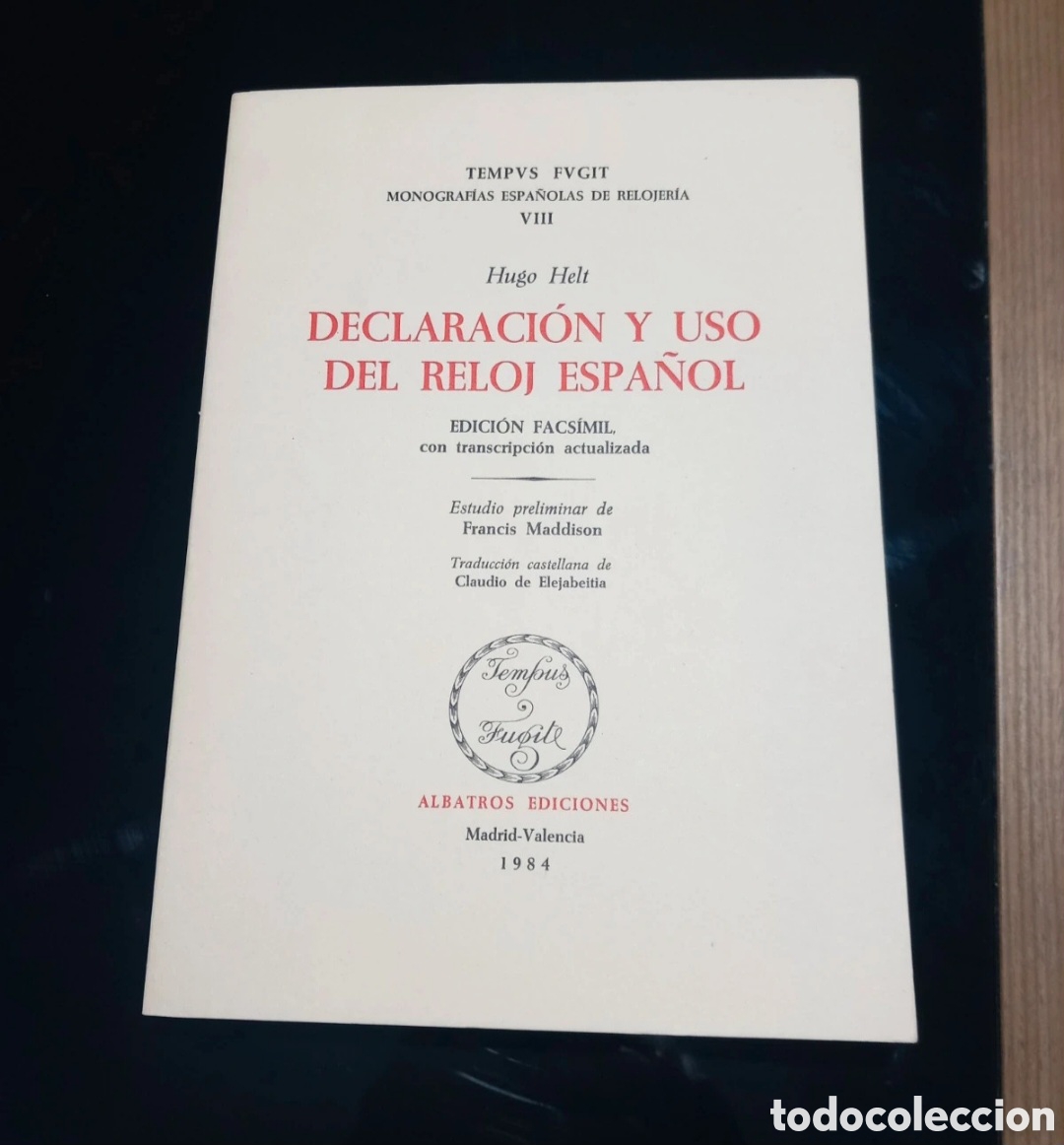 Libros de segunda mano: Declaracion y uso del reloj espa&ntilde;ol. Facsimil