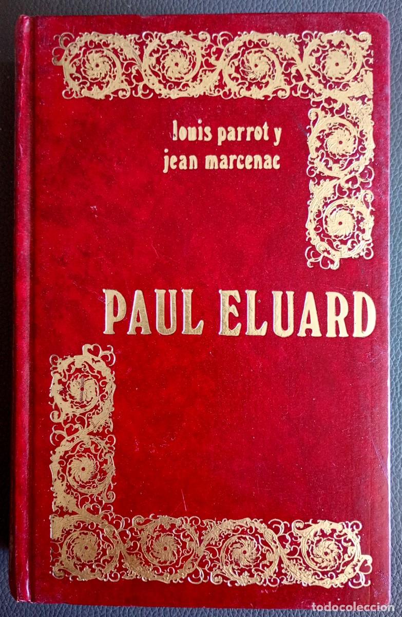 Libros de segunda mano: Louis Parrot y Jean Marcenac . Paul Eluard