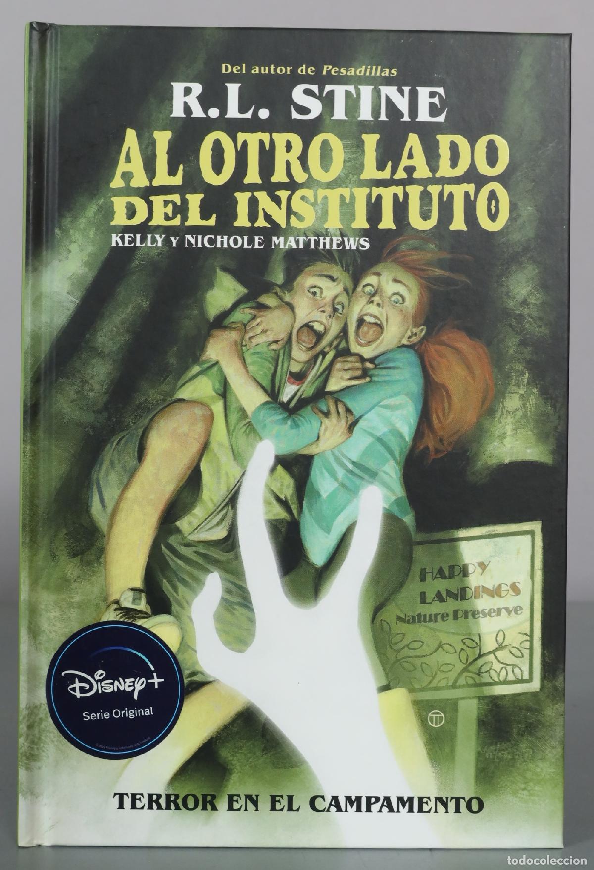Libros de segunda mano: Al otro lado del instituto - R. L. Stine, Kelly y Nichole Matthews - Editorial Astronave
