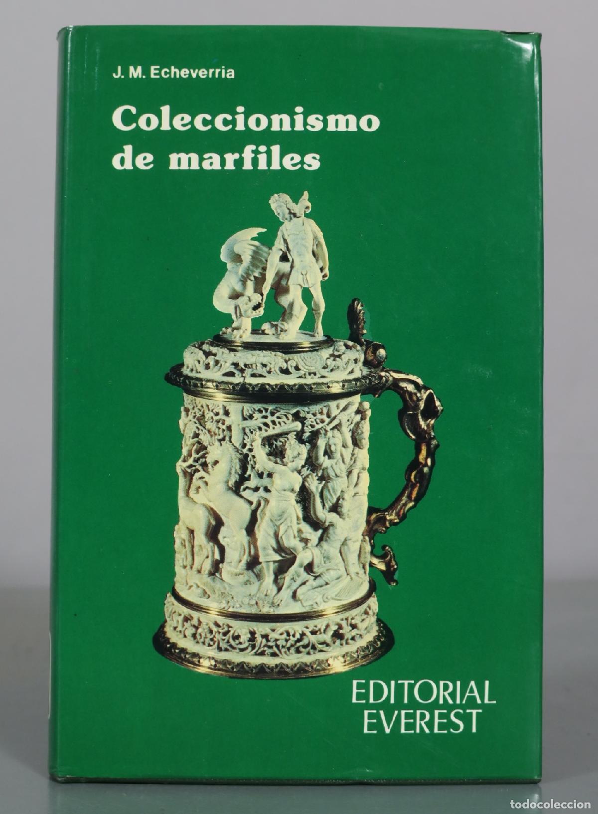 Libros de segunda mano: Coleccionismo de marfiles - J. M. Echeverria - Editorial Everest