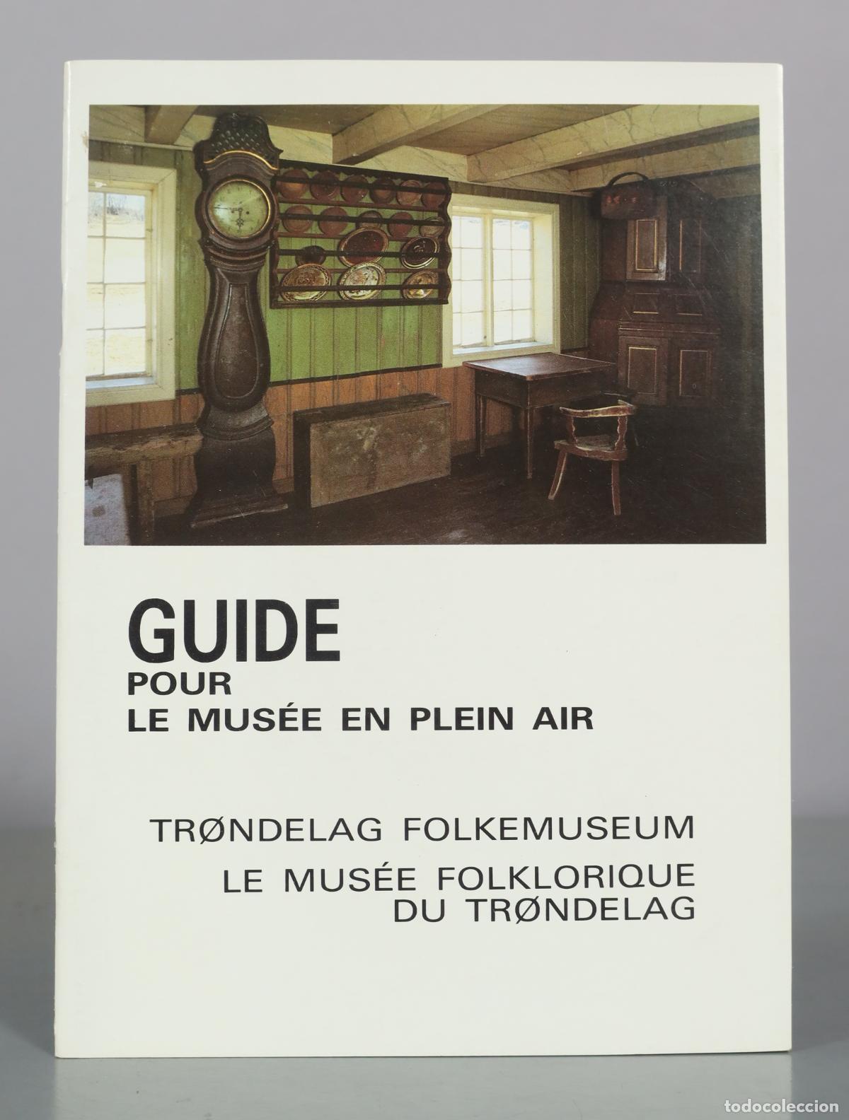 Libros de segunda mano: Guide pour le mus&eacute;e en plein air - Tr&oslash;ndelag Folkemuseum