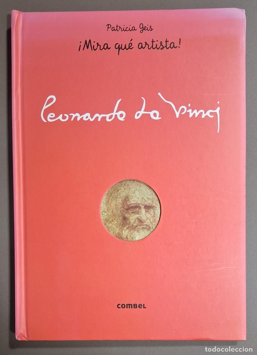 Libros de segunda mano: Leonardo da Vinci. &iexcl; Mira qu&eacute; artista ! Patricia Geis. Combel 2018. Con troquelados. Buen estado!!