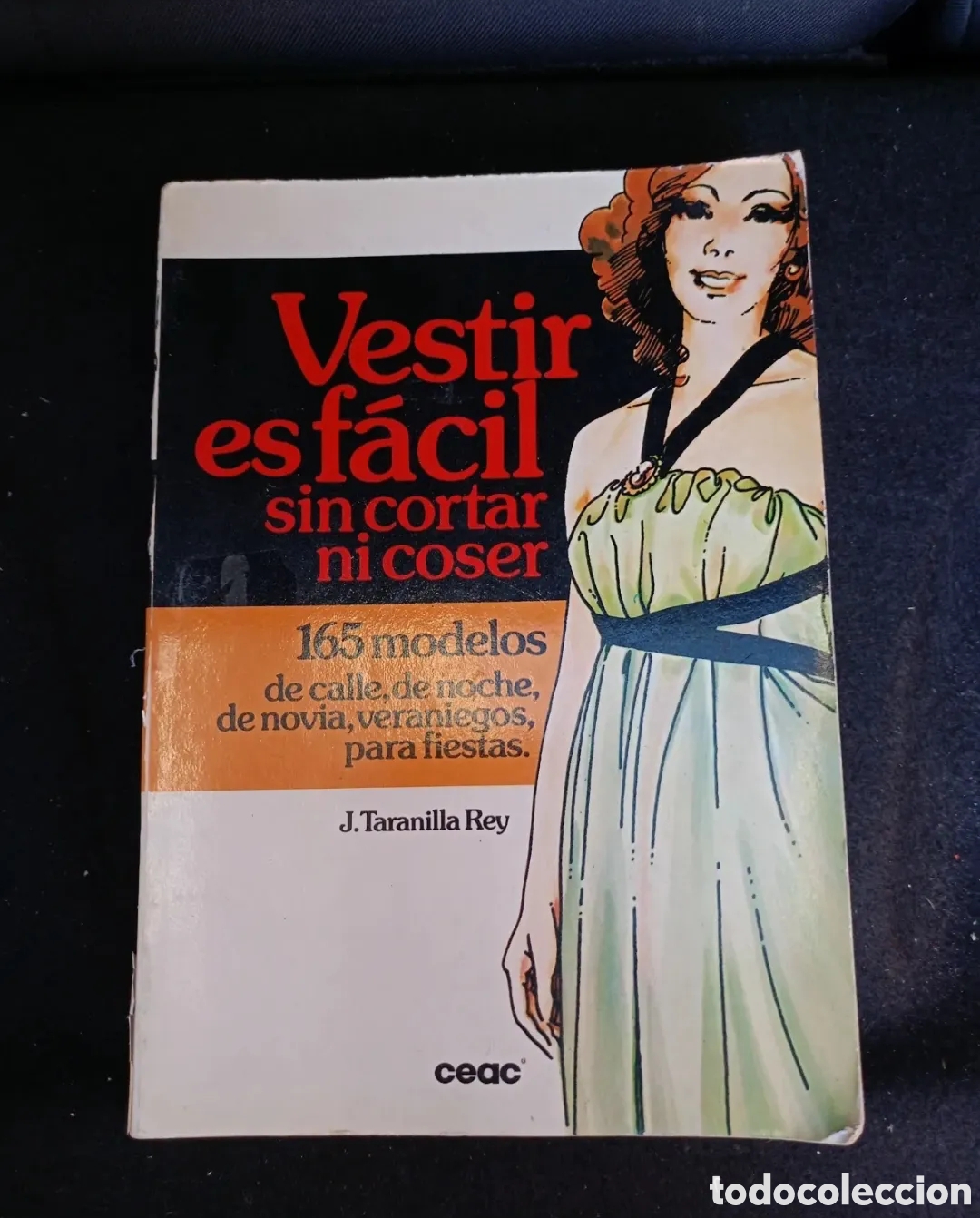 Libros de segunda mano: Vestir es f&aacute;cil sin cortar ni coser