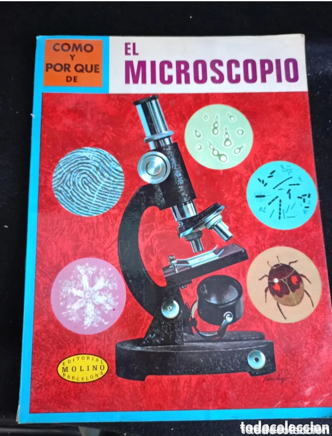 Libros de segunda mano: Como y porque de el microscopio