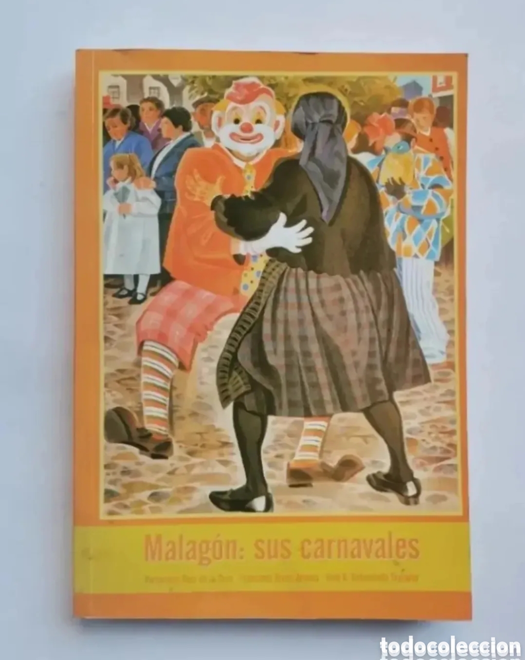 Second hand books: Malag&oacute;n: sus carnavales