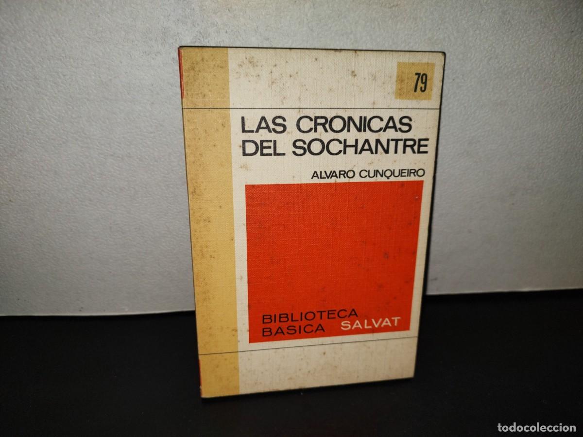Libros de segunda mano: 220- Las Cr&oacute;nicas De Sochantre - &Aacute;lvaro Cunqueiro. Biblioteca B&aacute;sica Salvat 79 - 1972