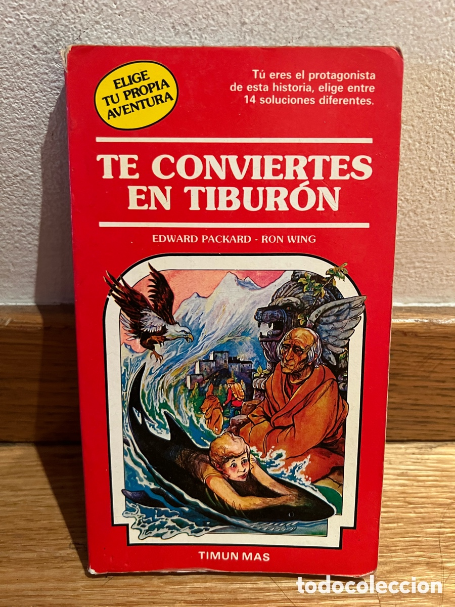 Libros de segunda mano: TE CONVIERTES EN TIBUR&Oacute;N EDWARD PACKARD - RON WING