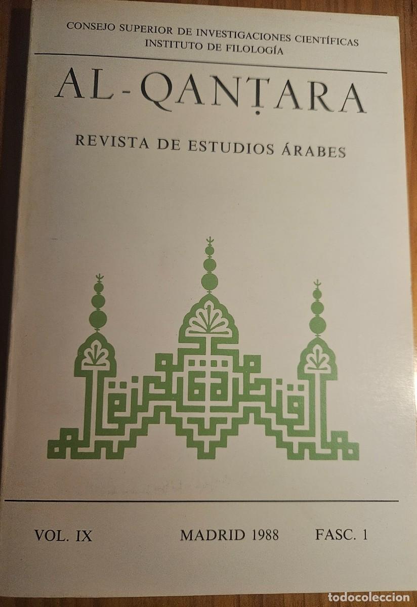 Libros de segunda mano: Al-Qantara - Volumen 9 fasc&iacute;culo 1 1988 - Revista de estudios &aacute;rabes CSIC Instituto Miguel As&iacute;n