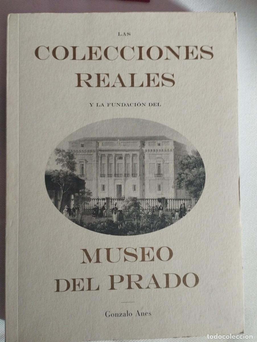 Libros de segunda mano: Las colecciones reales y la Fundaci&oacute;n del Museo del Prado