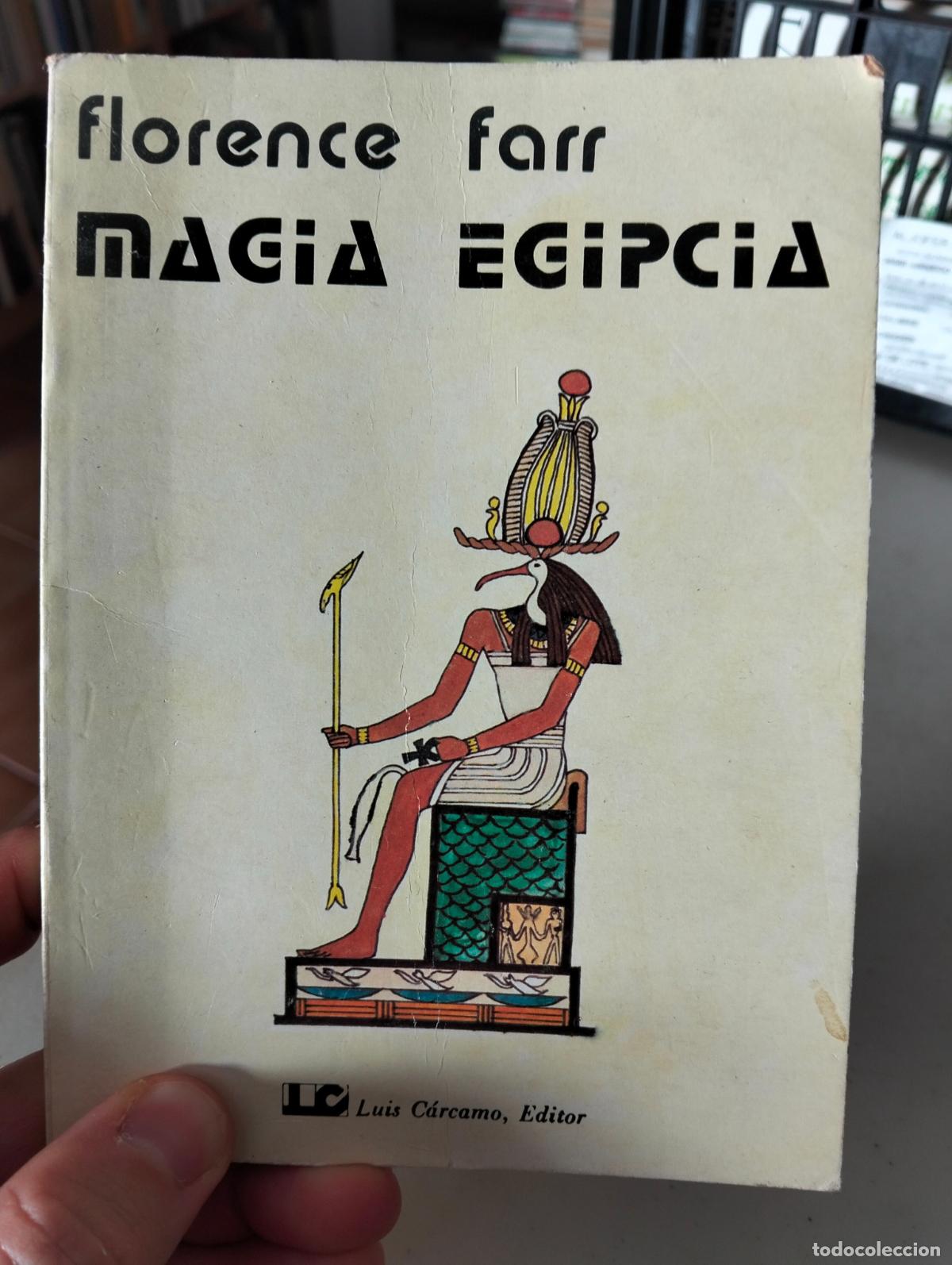 Libros de segunda mano: Magia. Magia Egipcia, Florence Farr, ed. Carcamo, 1980. VISITA MI CATALOGO