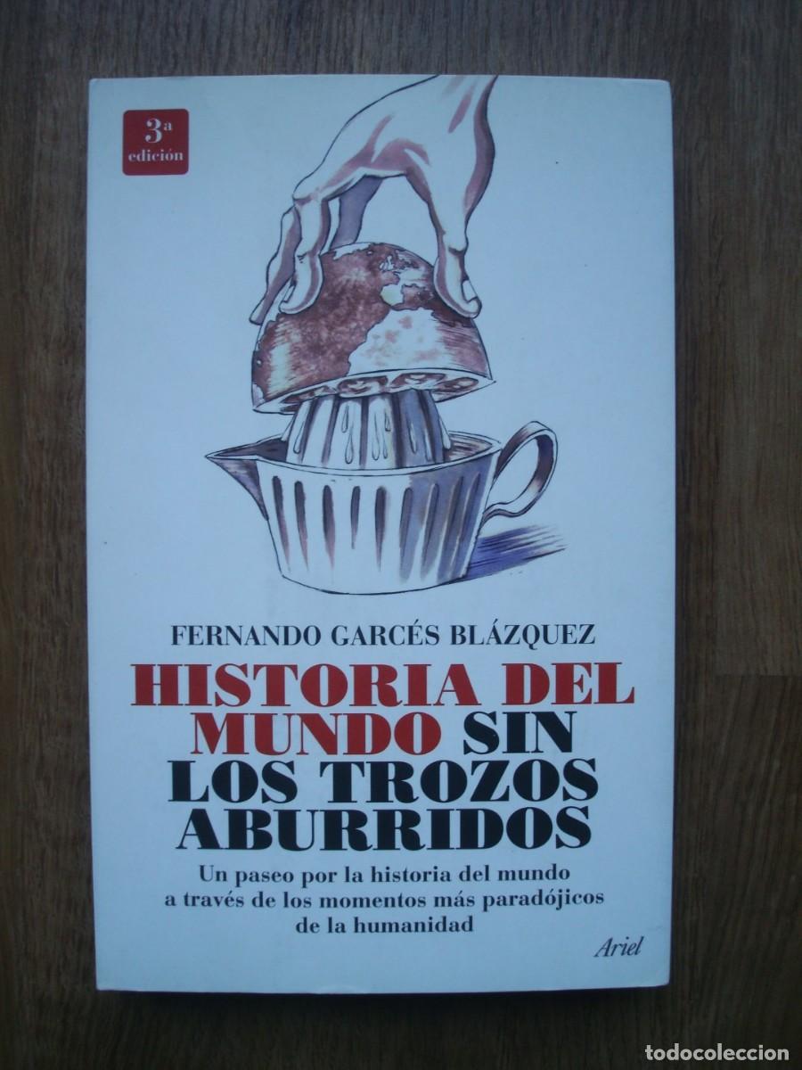 Libros de segunda mano: Historia del mundo sin los trozos aburridos (Fernando Garc&eacute;s Bl&aacute;zquez)