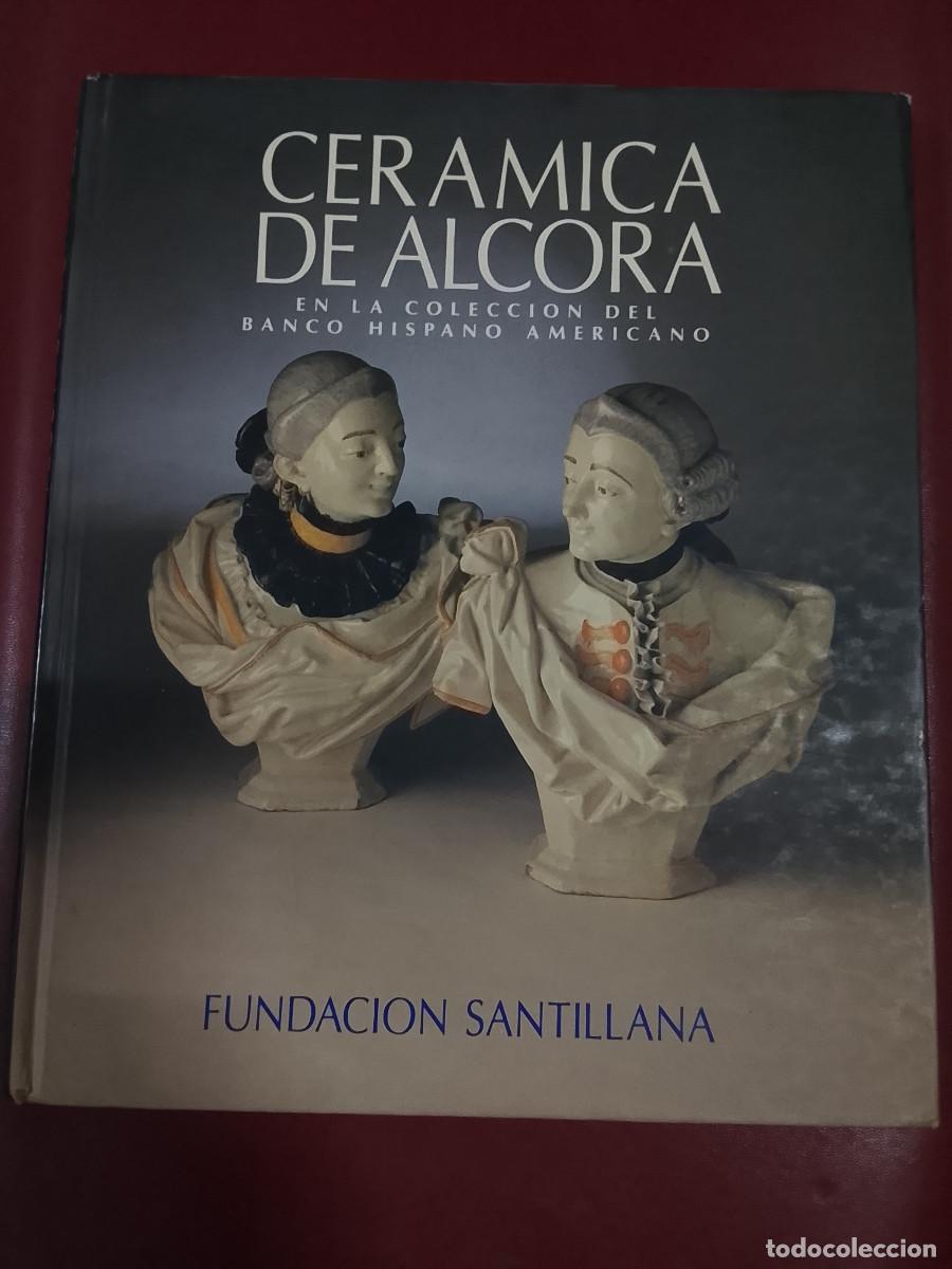 Libros de segunda mano: VV.AA.: Cer&aacute;mica de Alcora en la Colecci&oacute;n Bancho Hispano-Americano