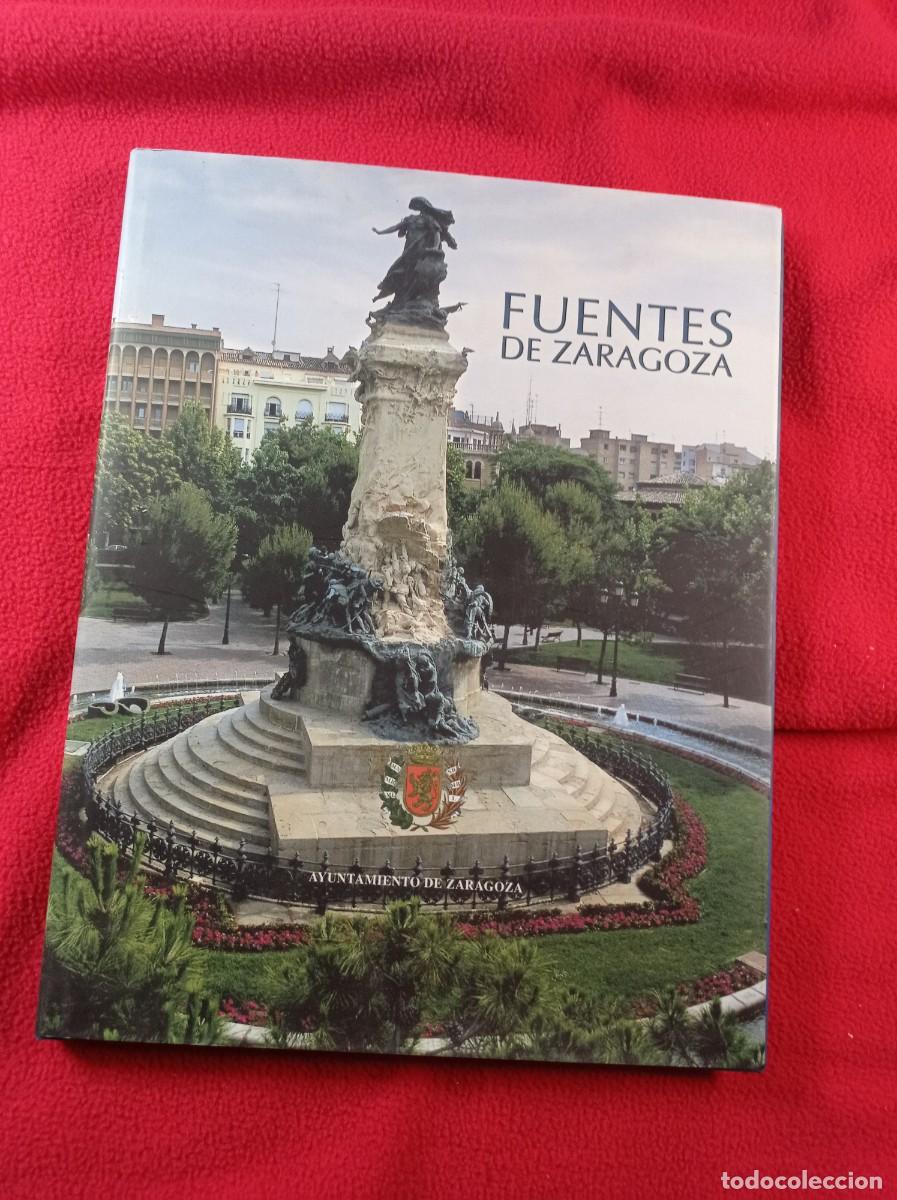 Libros de segunda mano: FUENTES DE ZARAGOZA. AYUNTAMIENTO, FOMENTO DE CONSTRUCCIONES Y CONTRATAS, 2002. VER +++