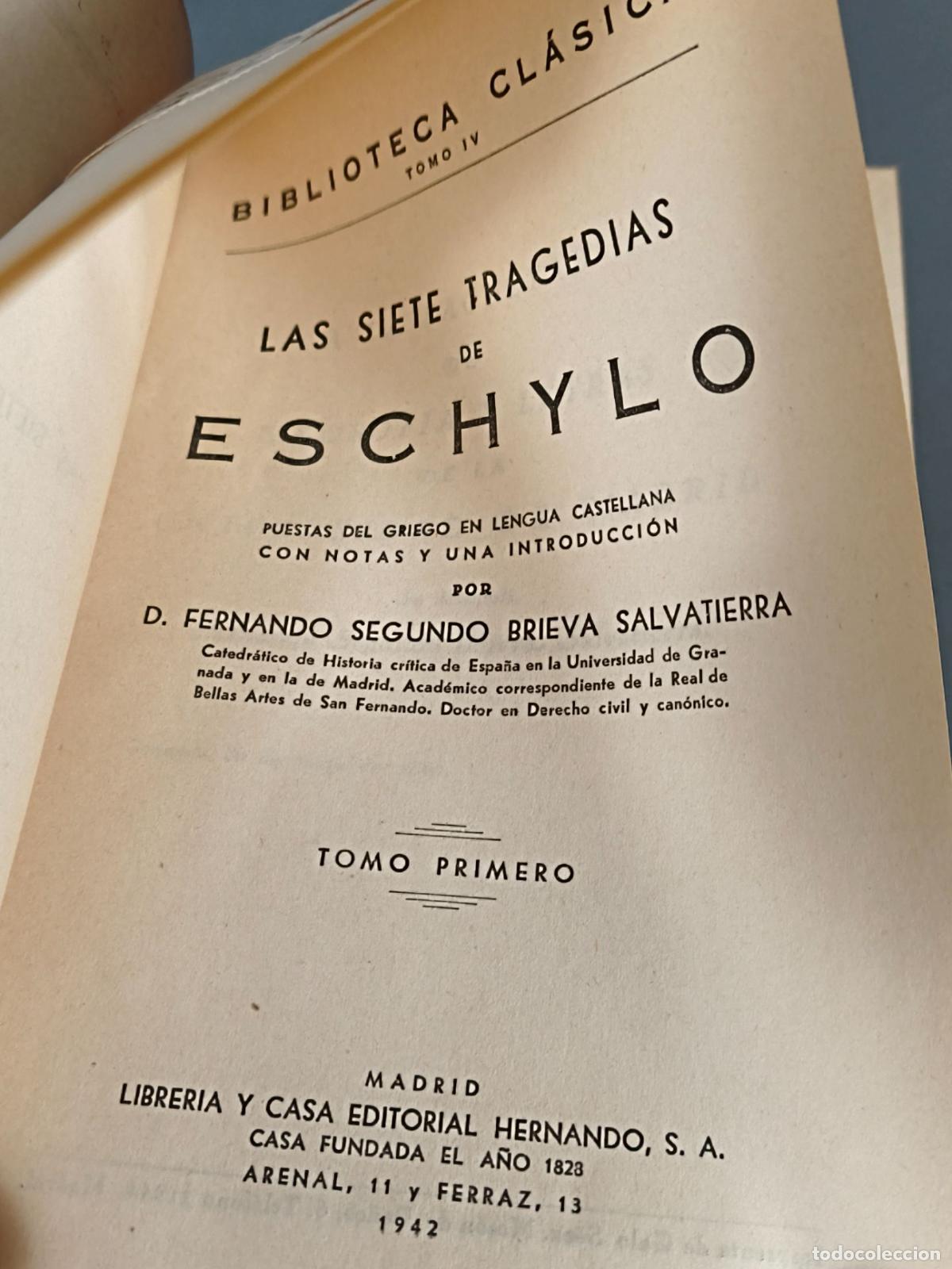 Libros de segunda mano: Las siete tragedias. Eschylo - Librer&iacute;a y Casa Editorial Hernando. 2 TOMOS - Foto 2