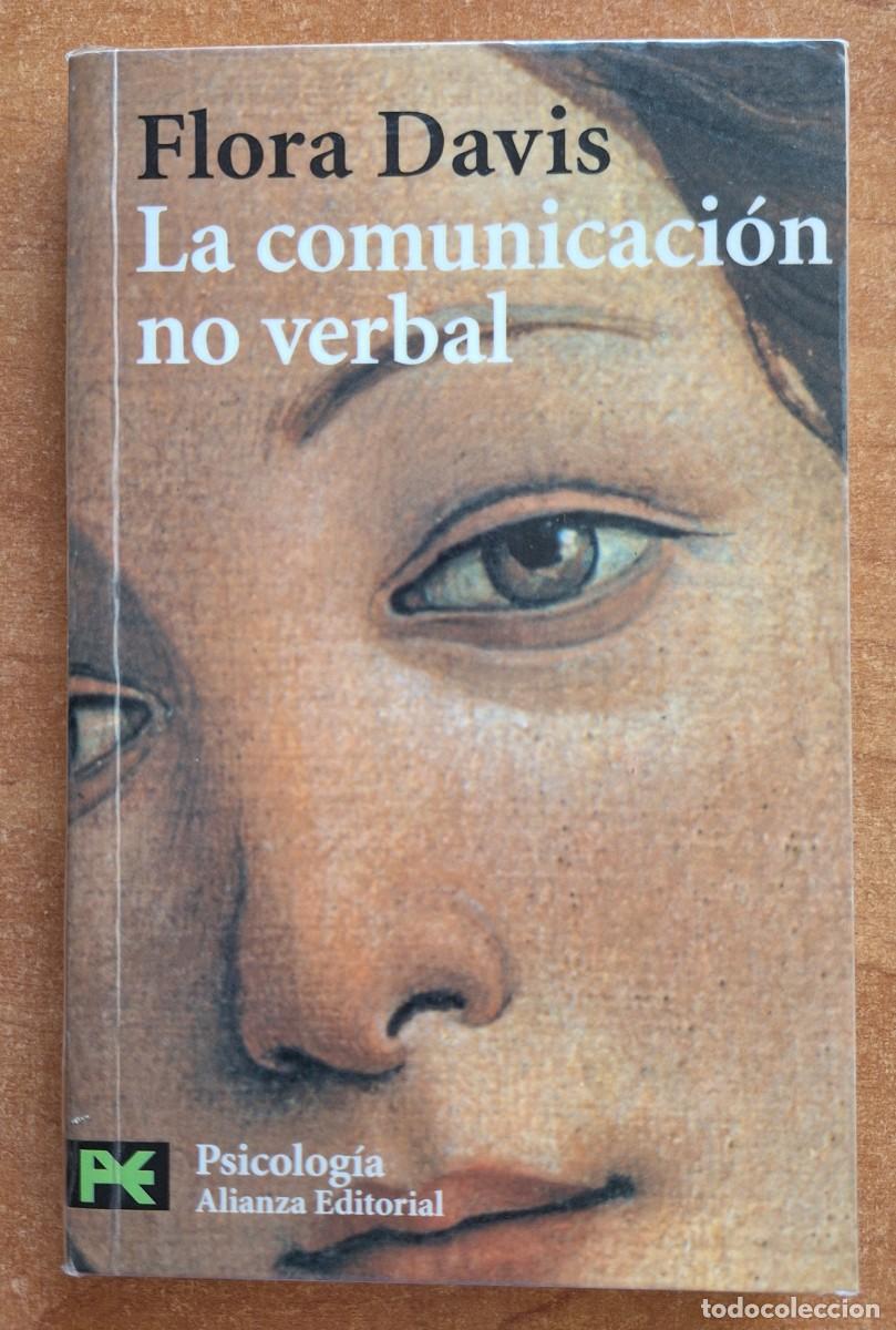 Libros de segunda mano: 2002 - LA COMUNICACION NO VERBAL - FLORA DAVIS