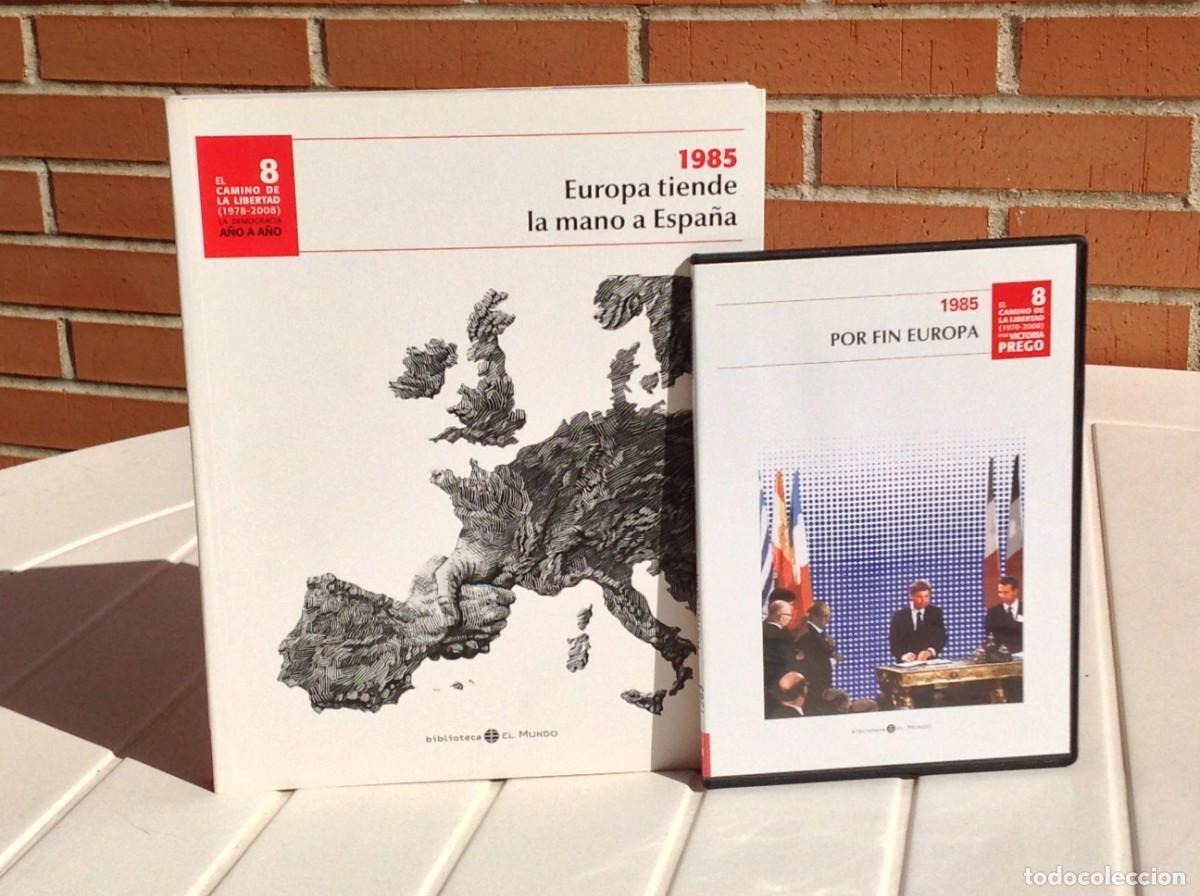 Libros de segunda mano: El camino de la libertad. n&ordm; 8. 1985. Europa tiende la mano a Espa&ntilde;a.