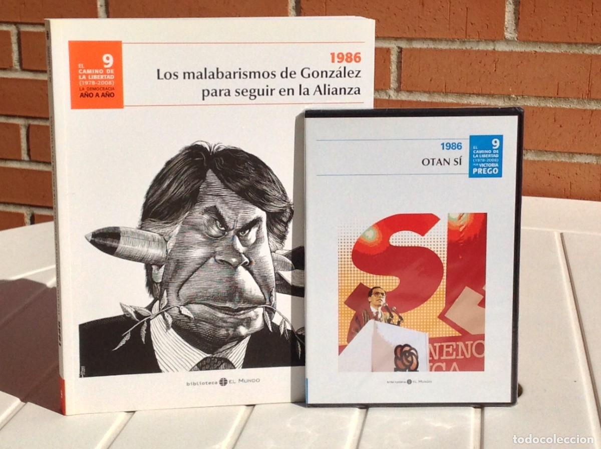 Libros de segunda mano: El camino de la libertad n&ordm; 9. 1986. Los malabarismos de Gonz&aacute;lez para seguir en la Alianza.