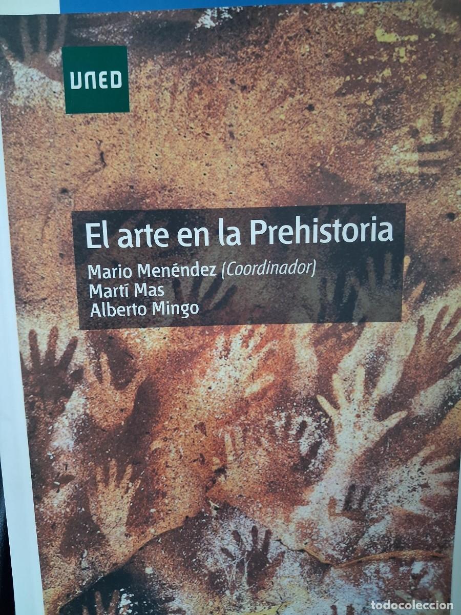 Second hand books: El arte en la Prehistoria, de Mario Men&eacute;ndez (Coordinador), Mart&iacute; Mas y Alberto Mingo + CD