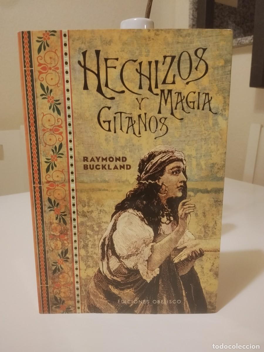 Libros de segunda mano: LIBRO DESCATALOGADO: Hechizos y Magia Gitanos (Raymond Buckland)