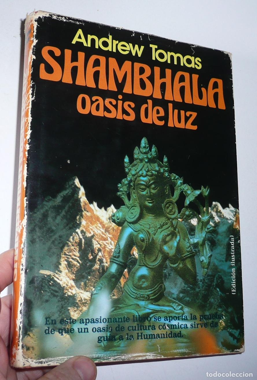 Libros de segunda mano: Shambhala, Oasis de luz - Andrew Tomas (Plaza & Jan&eacute;s, primera edici&oacute;n, 1980) Edici&oacute;n ilustrada