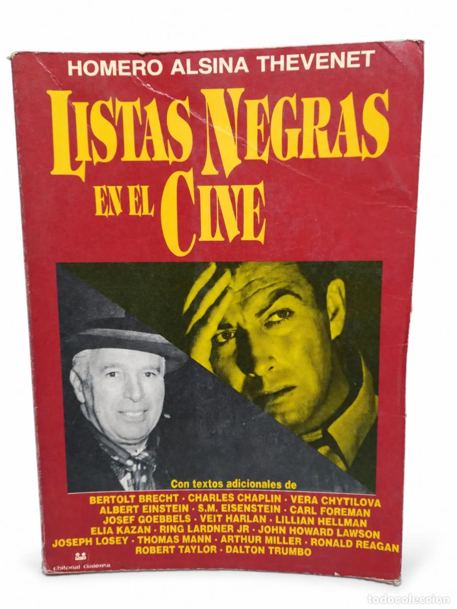 Libros de segunda mano: HOMERO ALSINA THEVENET &ndash; LISTAS NEGRAS EN EL CINE &ndash; EDITORIAL GALERNA &ndash; 1986 &ndash; LM