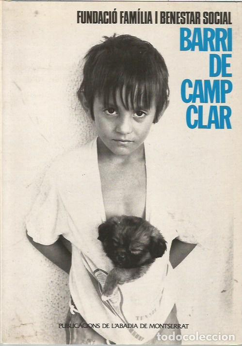 Libros de segunda mano: BARRI DE CAMP CLARPUBLICACINS L'ABADIA DE MONTSERRAT