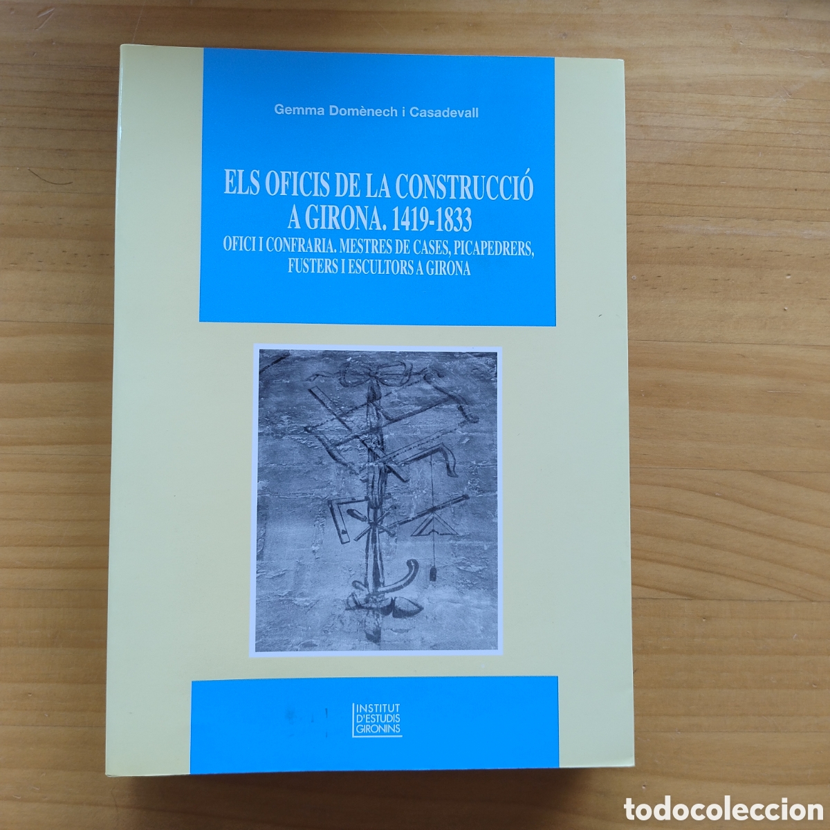 Libros de segunda mano: Els Oficis de la construccio a Girona