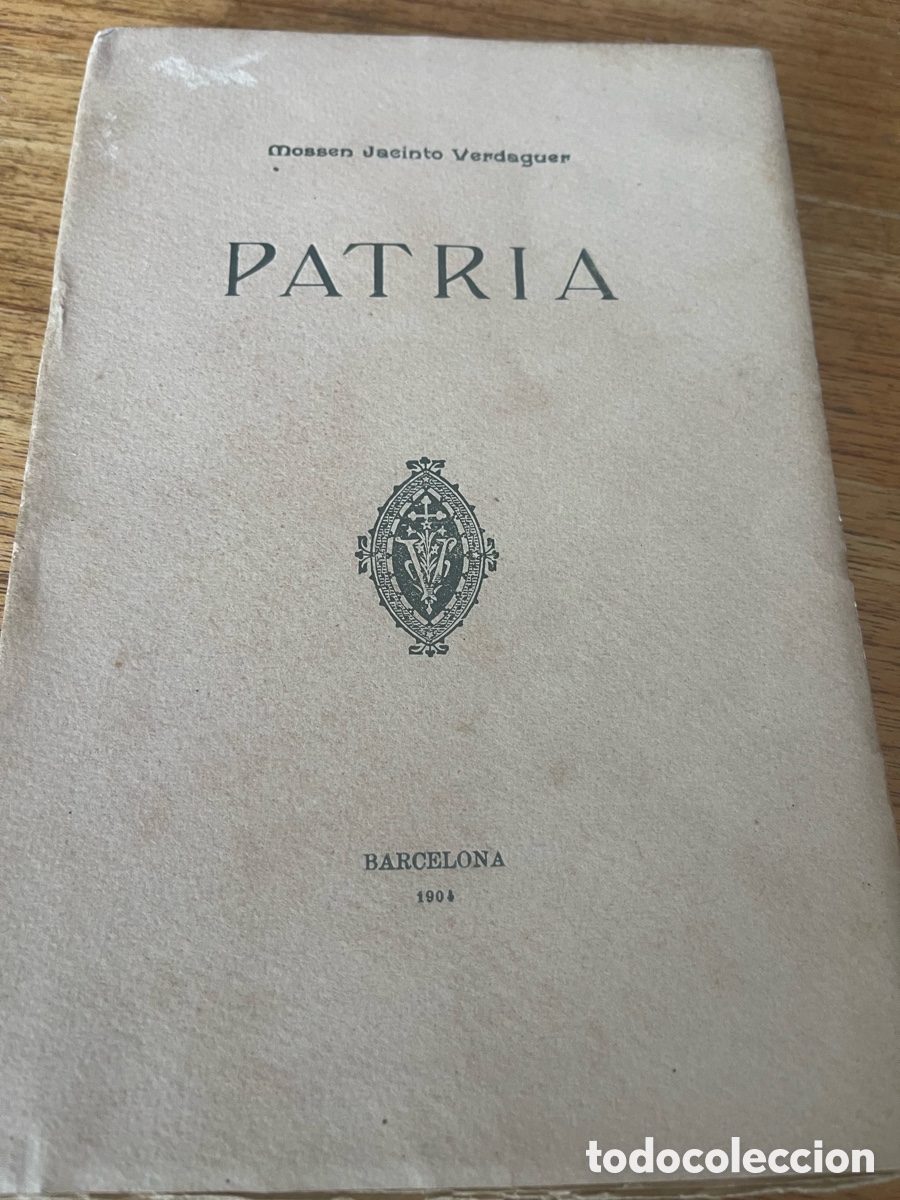 Libros de segunda mano: P&agrave;tria Jacinto Verdaguer poes&iacute;as catalanas edici&oacute;n 1904