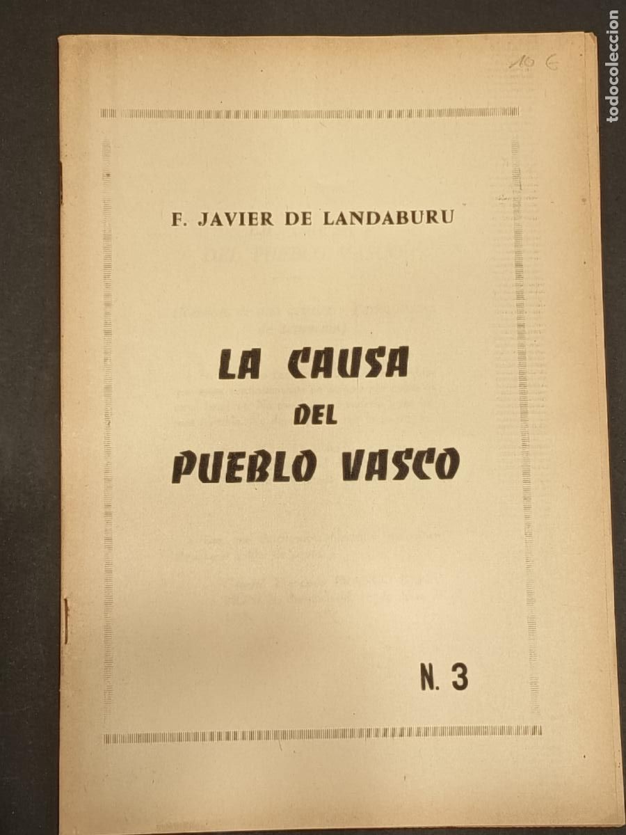 Libros de segunda mano: F. JAVIER DE LANDABURU. La Causa del Pueblo Vasco