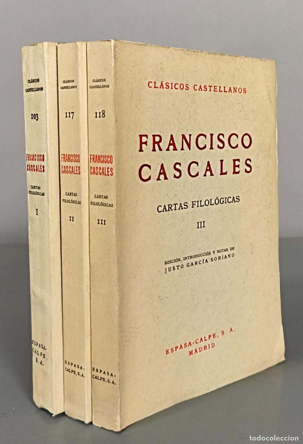Libros de segunda mano: Cartas Filol&oacute;gicas - Francisco Cascales - Espasa-Calpe. 3 TOMOS
