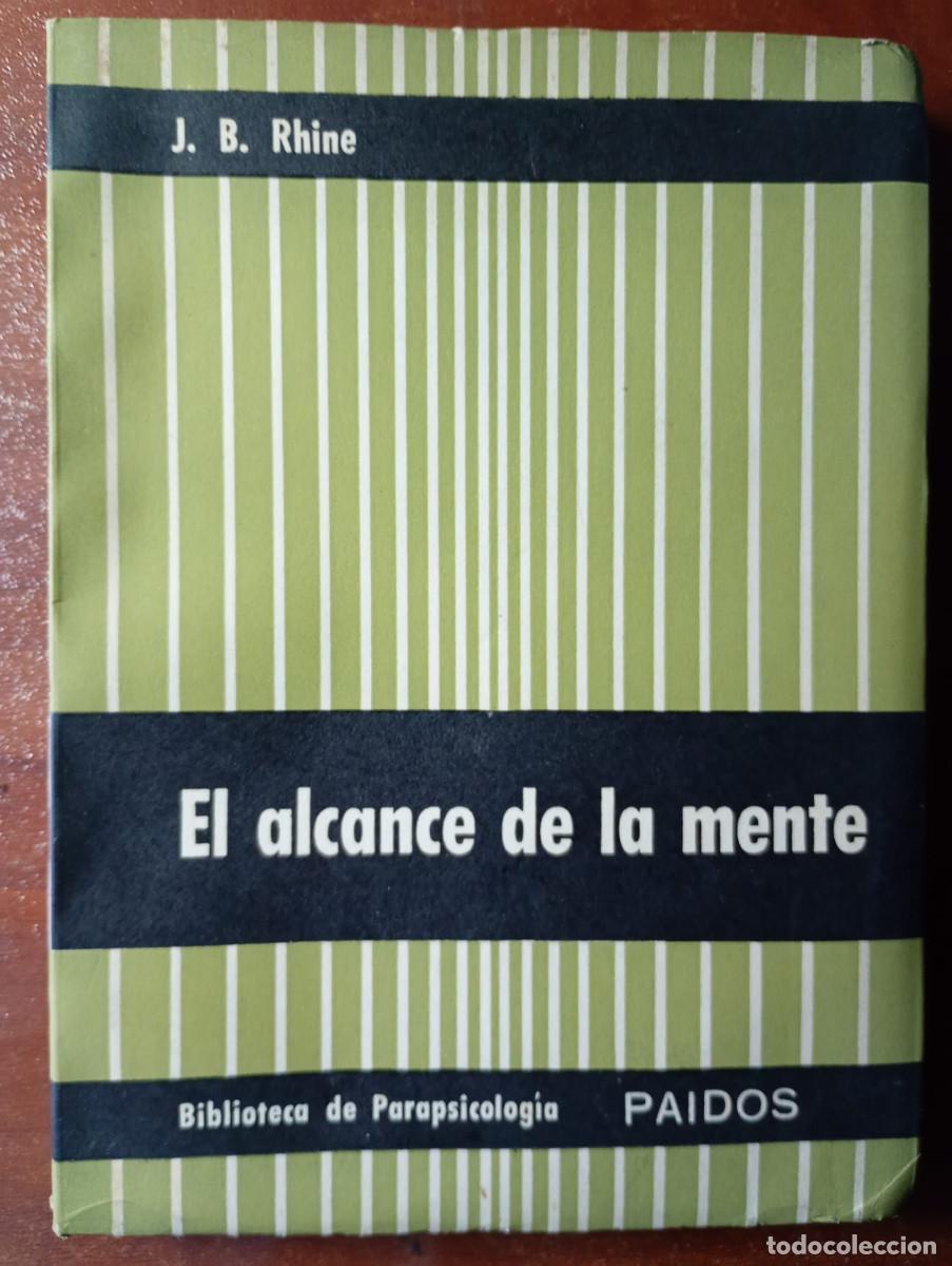 Libros de segunda mano: EL ALCANCE DE LA MENTE. J.B. RHINE