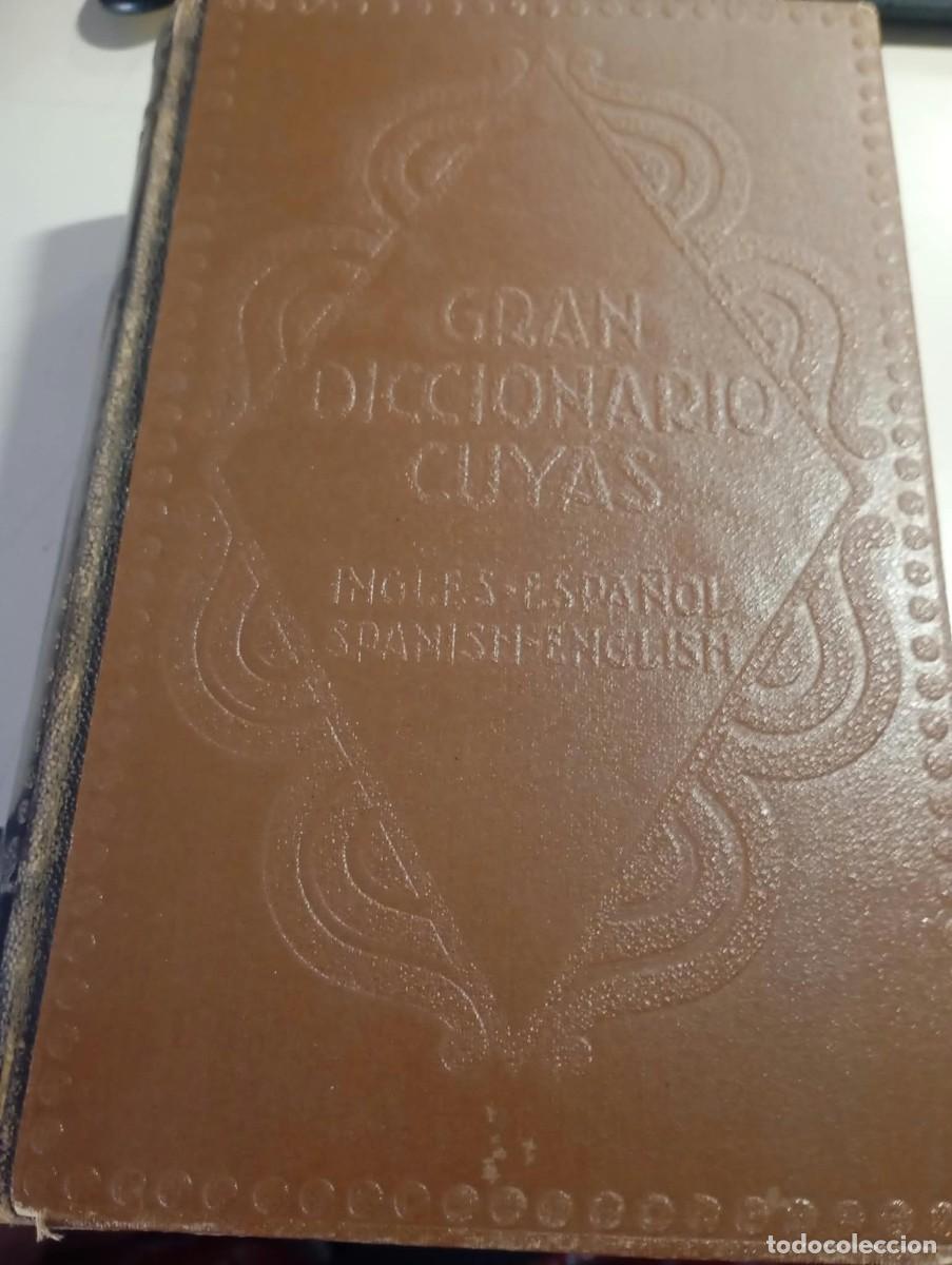Libros de segunda mano: Gran diccionario CUYAS ESPA&Ntilde;OL INGLES EDICI&Oacute;N DE 1936 REF. GAR 187