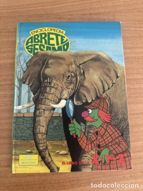 Libros de segunda mano: Libro Enciclopedia Abrete S&eacute;samo - El libro de la X-Y-Z - Editorial Orbis Montena - A&ntilde;o 1985.