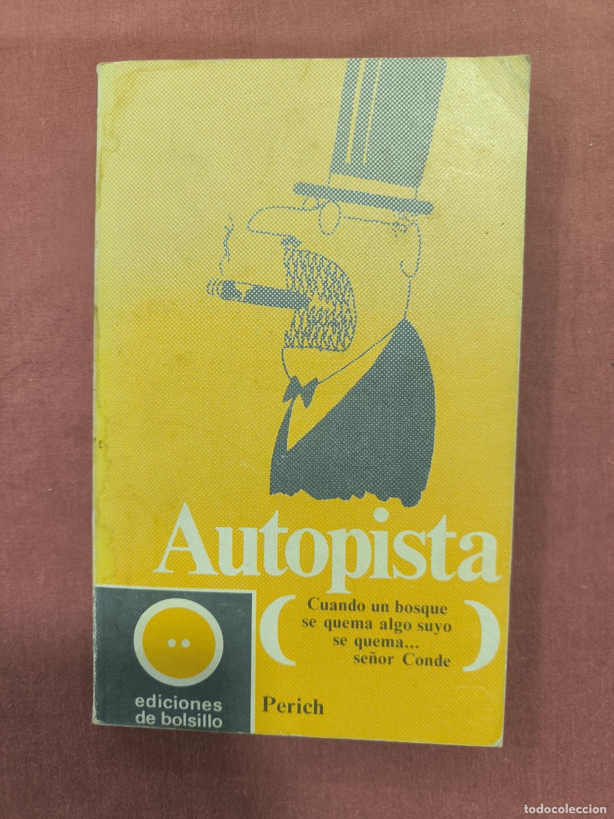 Libros de segunda mano: Libro Autopista &ndash; Jaume Perich Humor Gr&aacute;fico Estela Popular Coleccionismo