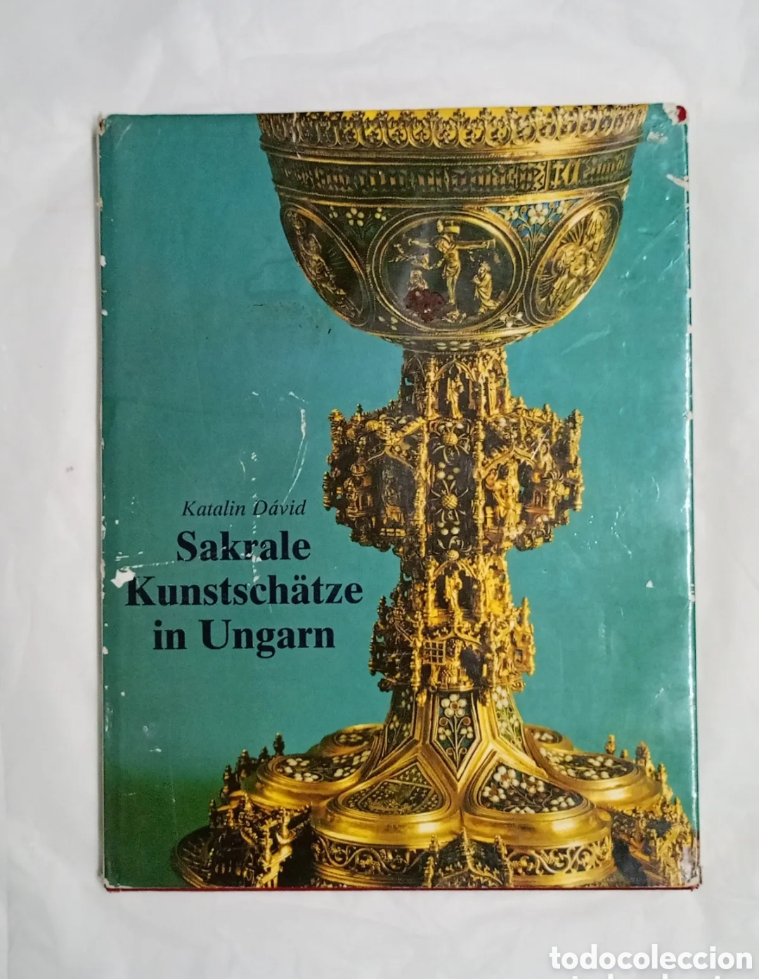 Libros de segunda mano: Sakrale Kunstsch&auml;tze in Ungarn (Tesoros de Arte Sacro en Hungr&iacute;a) de Katalin D&aacute;vid, publicado por Co