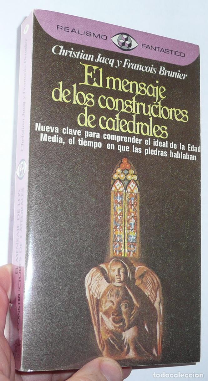 Libros de segunda mano: El mensaje de los constructores de catedrales - Christian Jacq (Realismo Fant&aacute;stico, Plaza & Jan&eacute;s)
