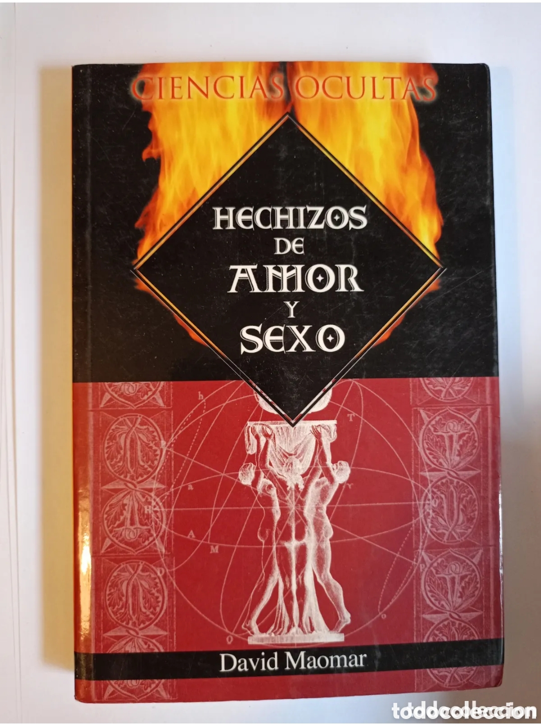 Livres d'occasion: HECHIZOS DE AMOR Y SEXO de David Maomar,DE LA COLECCI&Oacute;N CIENCIAS OCULTAS