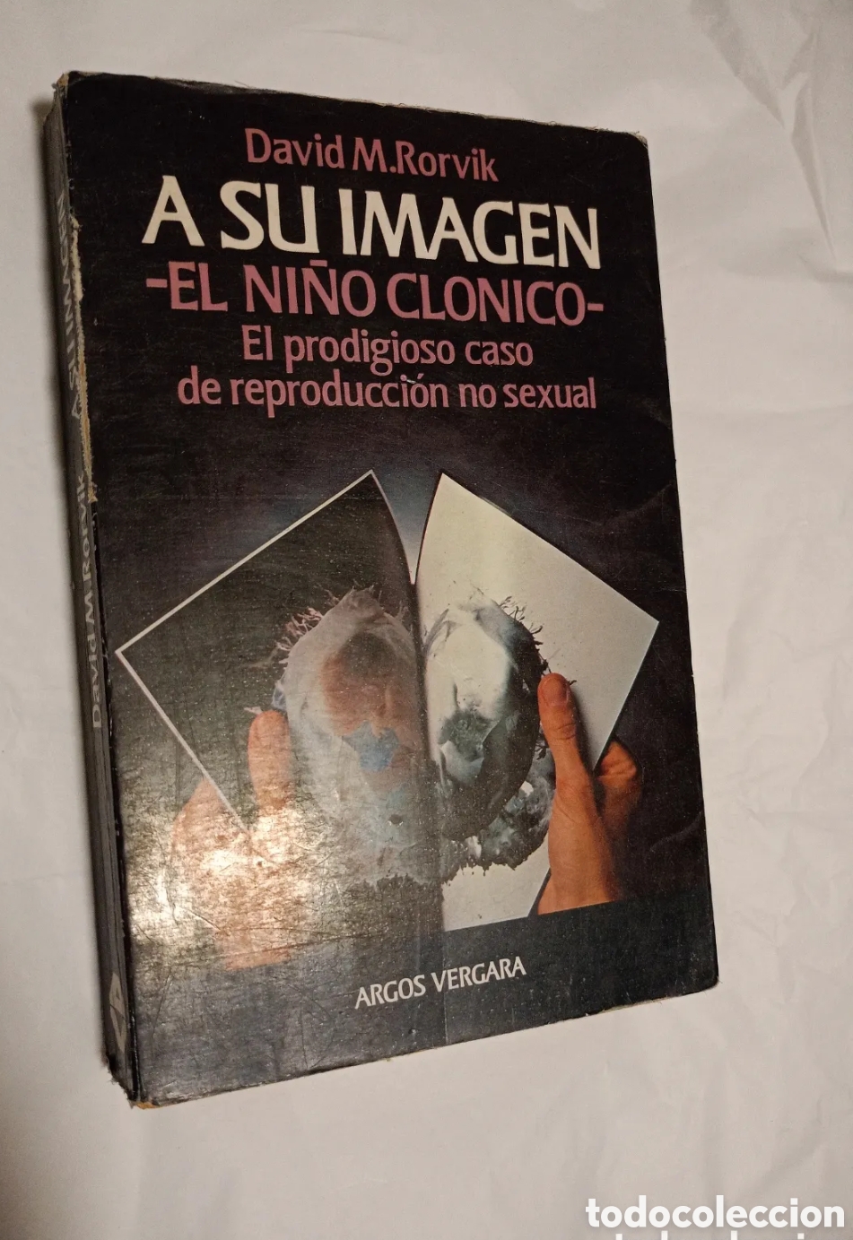 Libros de segunda mano: A su imagen David M. Rorvik El ni&ntilde;o Clonico - Foto 1