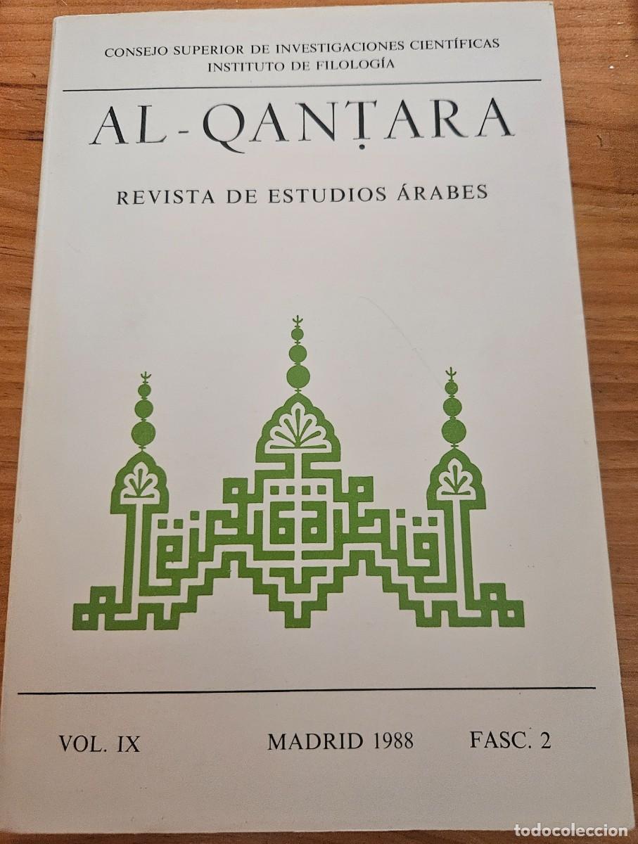Libros de segunda mano: Al-Qantara - Volumen 9 fasc&iacute;culo 2 1988 - Revista de estudios &aacute;rabes CSIC Instituto Miguel As&iacute;n