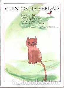 Libros de segunda mano: Cuentos de Verdad - Carmen Conde, Rodrigo Rubio - Editorial Escuela Espa&ntilde;ola - Infantil y Juvenil, 2