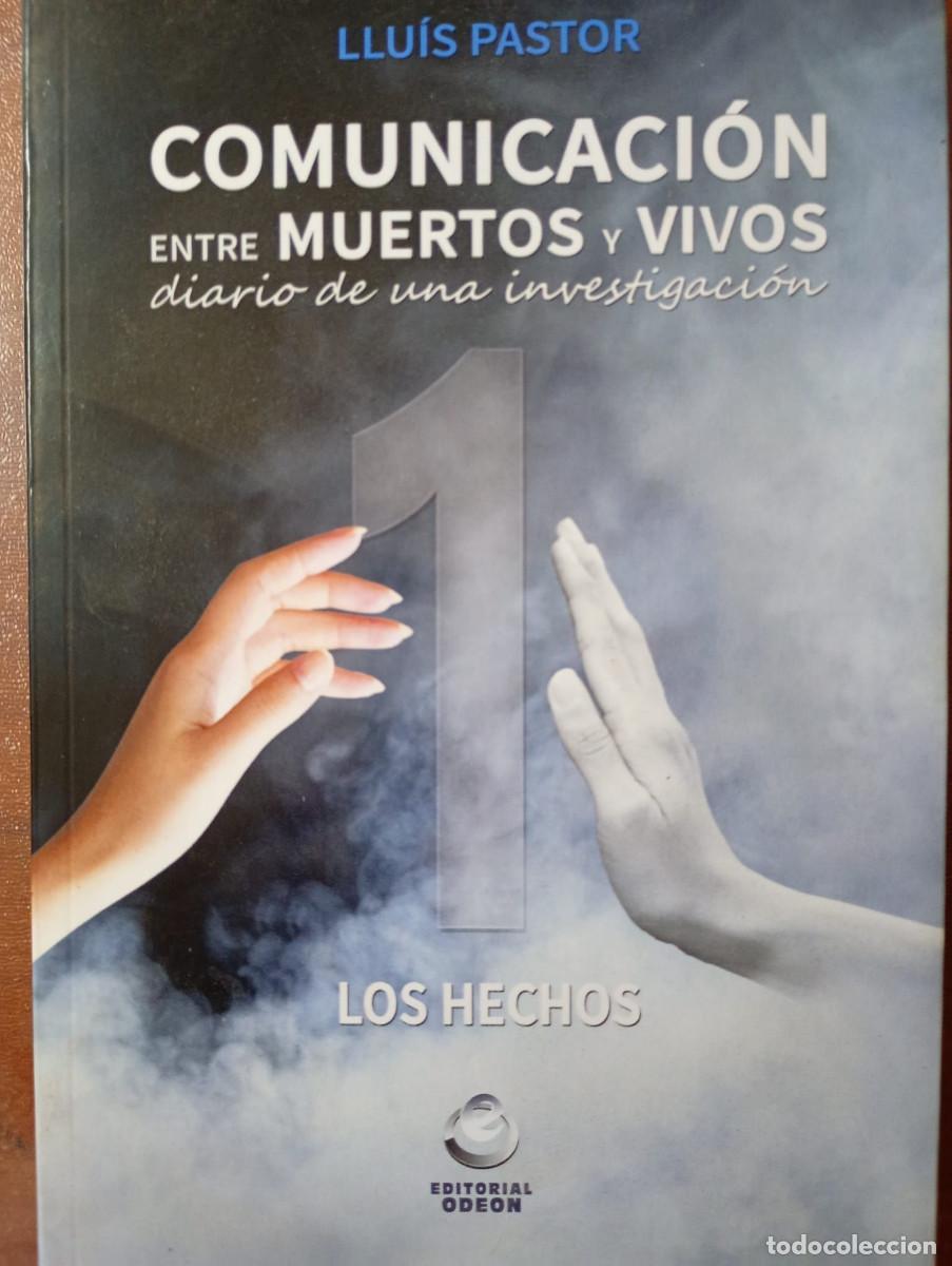 Libros de segunda mano: COMUNICACION ENTRE MUERTOS Y VIVOS. LLUIS PASTOR